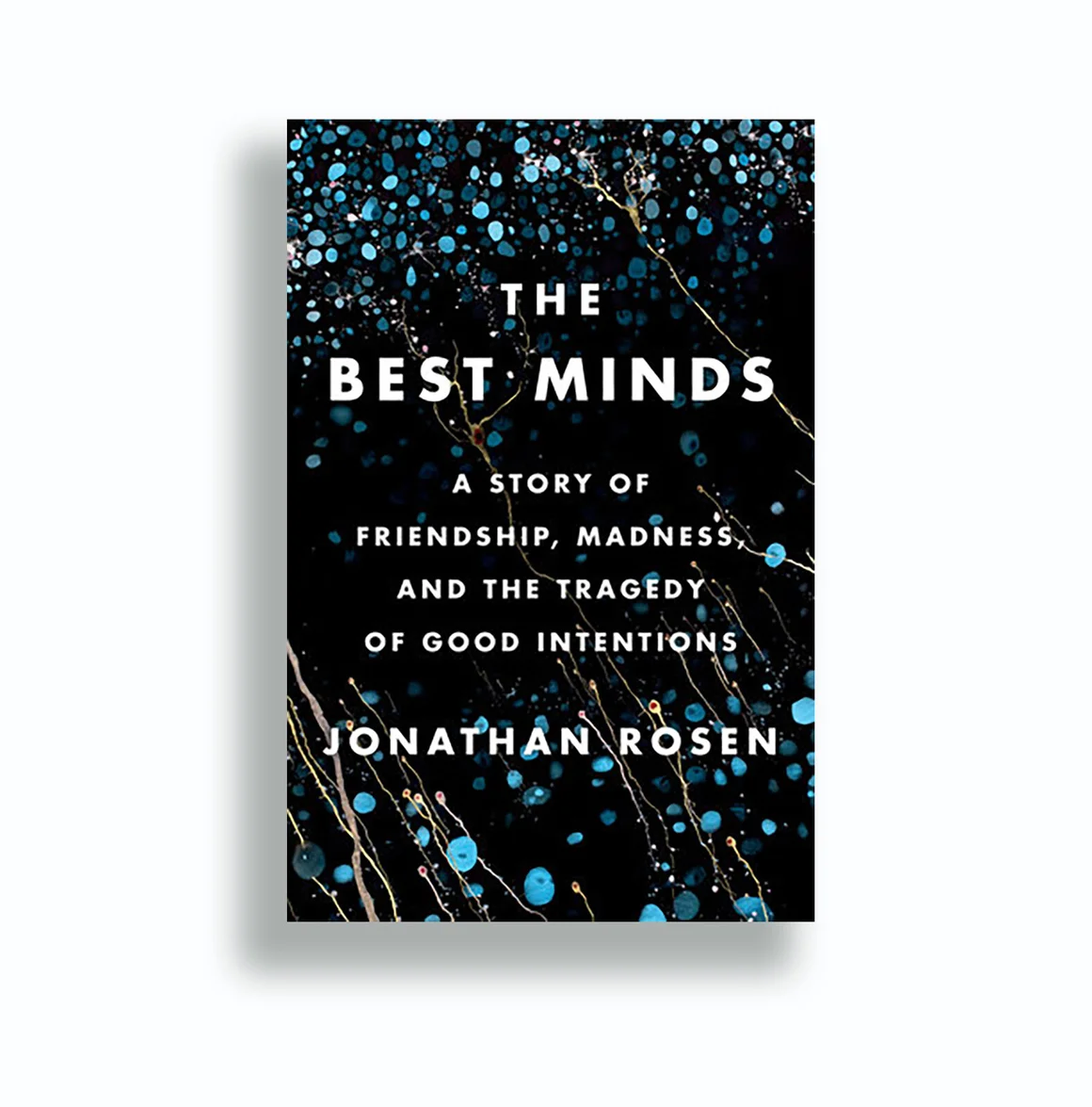 The Best Minds от Джонатан Розен