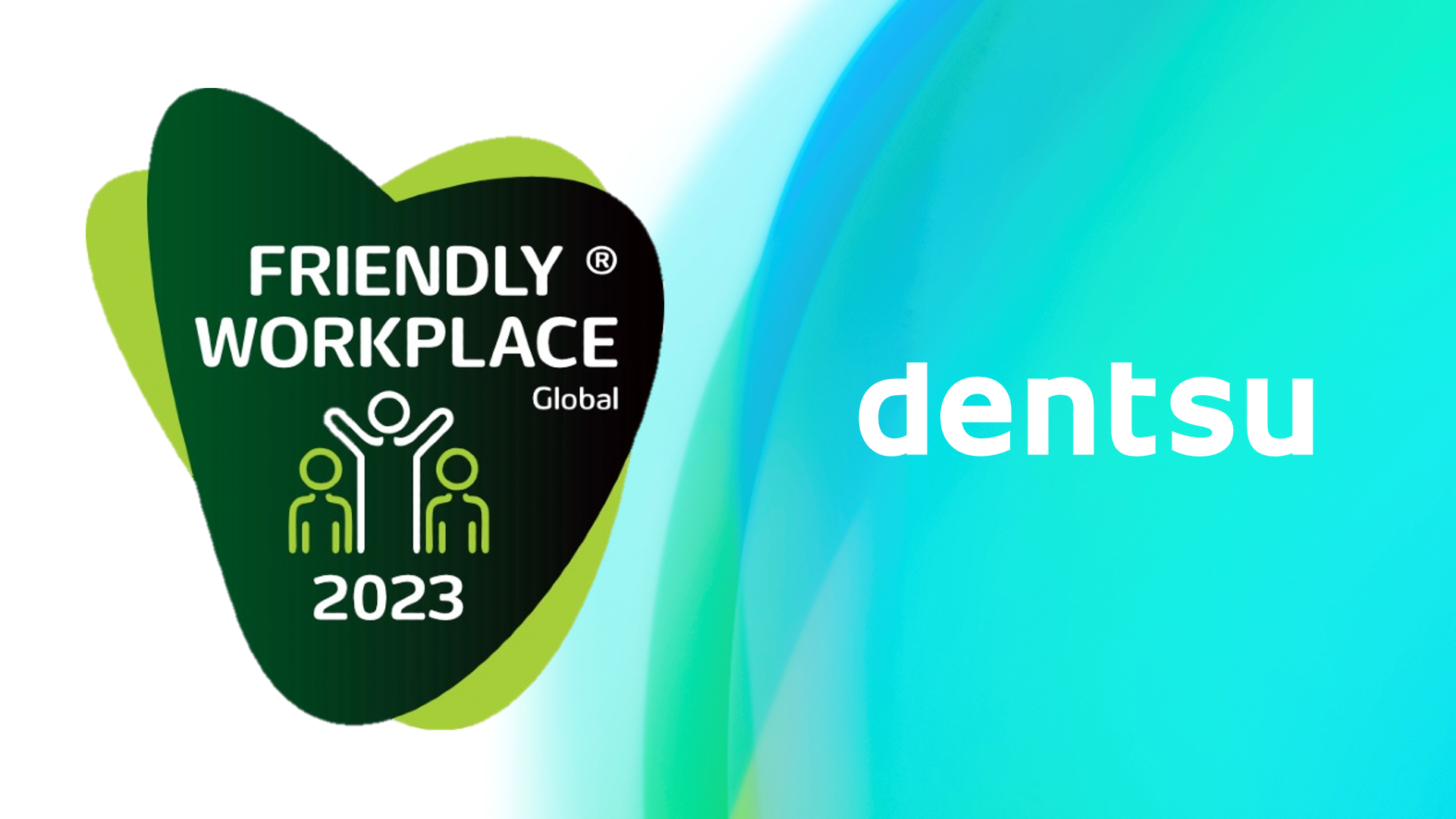 Dentsu България спечели отличието "Friendly Workplace Global 2023"