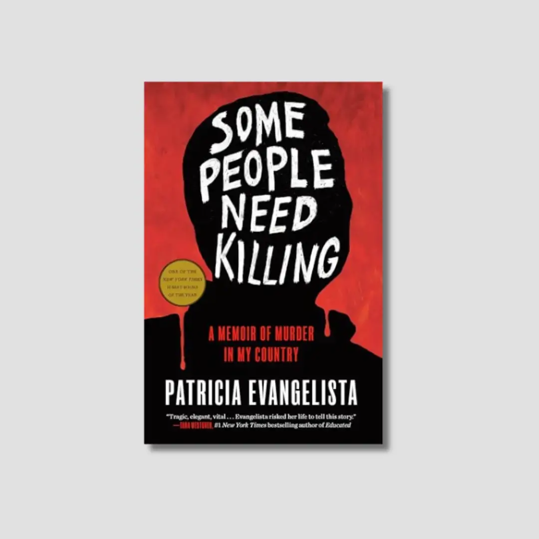 Some People Need Killing от Патриша Еванджелиста