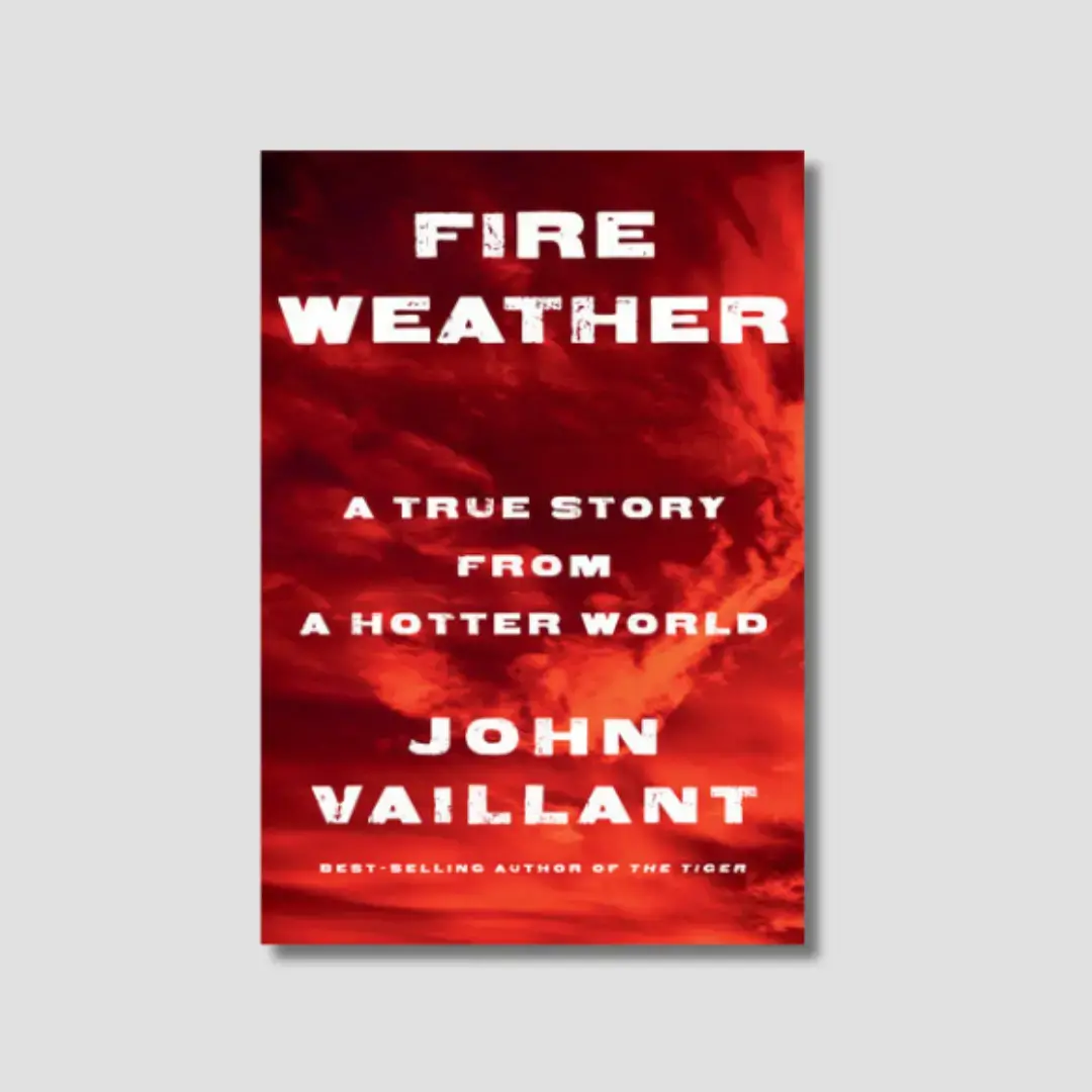 Fire Weather от Джон Вайълант 