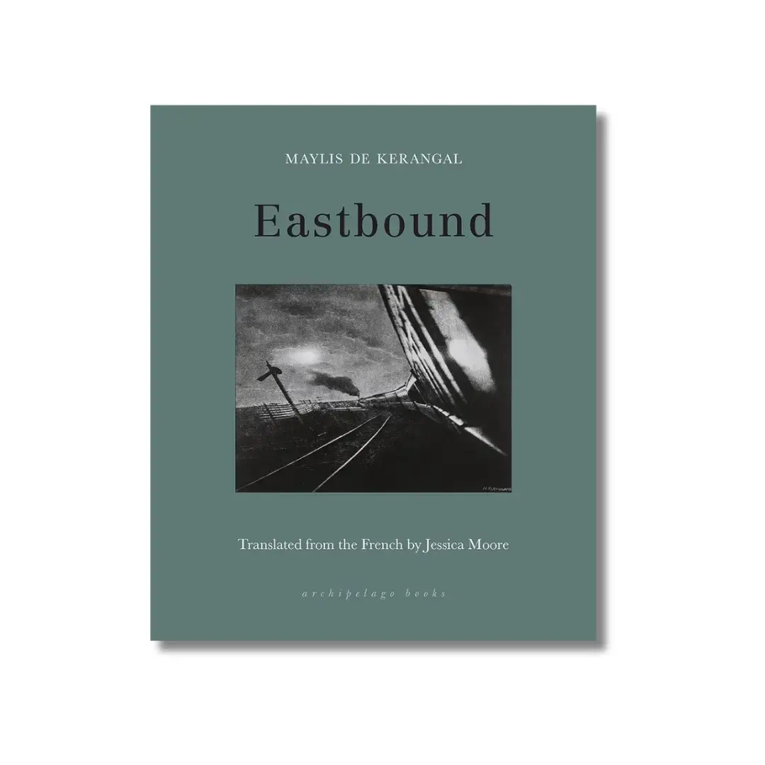 Eastbound от Майлис дьо Керангал