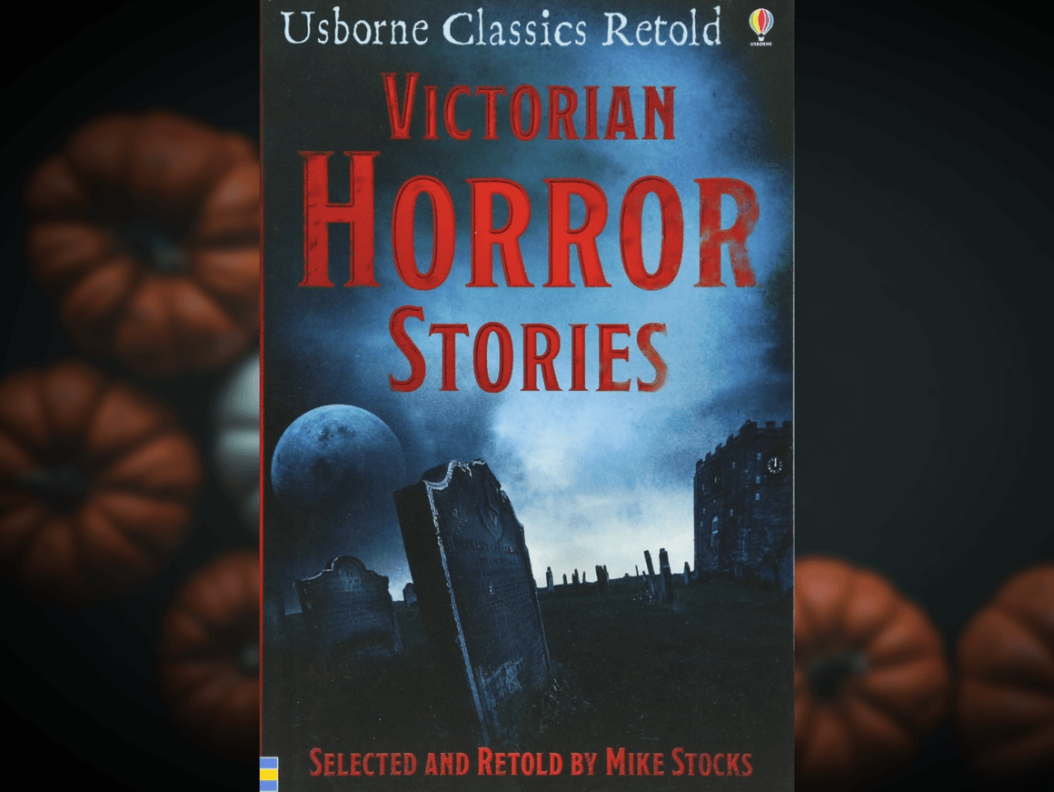 <br><br>
<strong>Бонус: Victorian Horror Stories, selected and retold by Mike Stocks, Usborn Publishing</strong>
<br><br>
Шест разказа, написани с единствена цел да изплашат своите читатели, уточняват създателите на сборника. Някои от тях използват за основа легенди, по-стари разкази и приказки с неизвестен автор. Уверяваме ви, че след като прочетете The Cat няма да гледате със същия поглед малките, злояди и сладки котенца. Злояди ли казахме? 